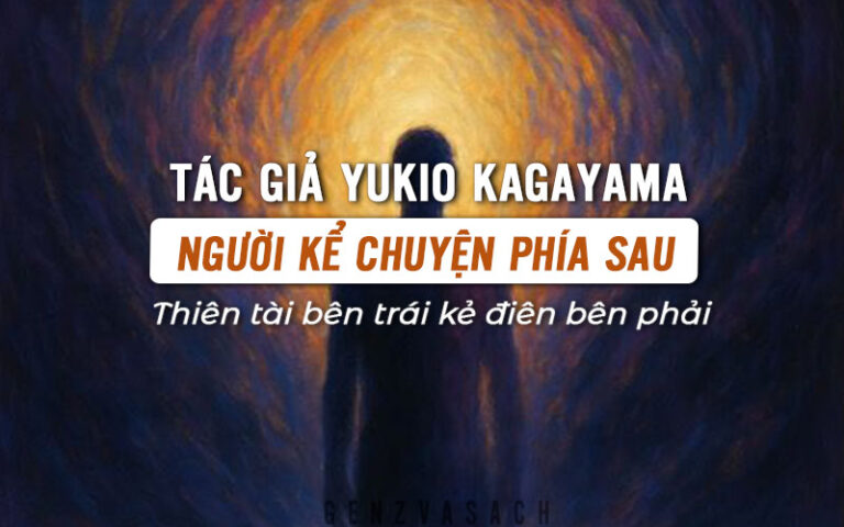 Tác giả Yukio Kagayama – Người kể chuyện độc đáo phía sau “Thiên tài bên trái kẻ điên bên phải”